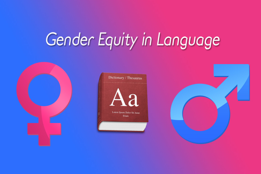 Editor, Meghan Laakso, explains the importance of gender equality through language.
